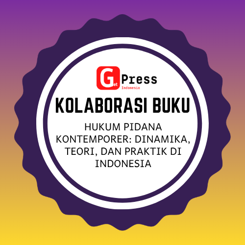 2762 Hukum Pidana Kontemporer: Dinamika, Teori, Dan Praktik Di Indonesia